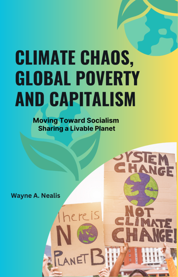 Climate Chaos, Global Poverty and Capitalism